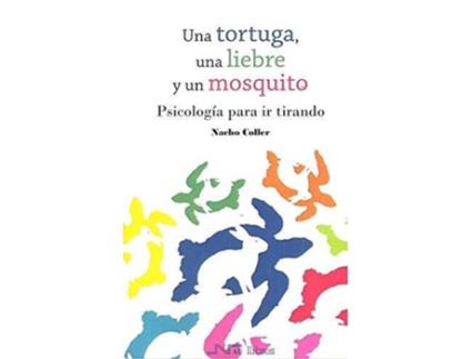 Livro Una Tortuga, Una Liebre Y Un Mosquito de Nacho Coller Porta (Espanhol)