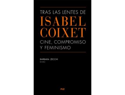 Livro Tras Las Lentes De Isabel Coixet de Barbara Zecchi (Espanhol)