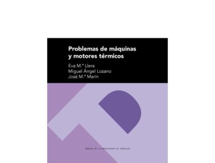 Livro Problemas De Maquinas Y Motores Termicos de Eva Mª Llera Sastresa (Espanhol)