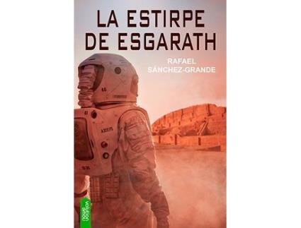 Livro La Estirpe De Esgarath de Rafael Sánchez Grande (Espanhol)