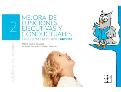 Livro Mejora De Las Funciones Ejecutivas Y Conductuales 2 (Alumno) de Noelia García González (Espanhol)