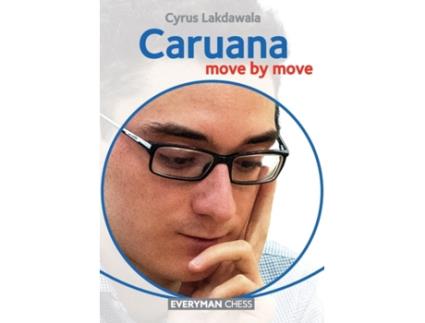 Livro Caruana Move by Move de Cyrus Lakdawala (Inglês)