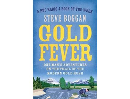 Livro Gold Fever de Steve Boggan (Inglês)