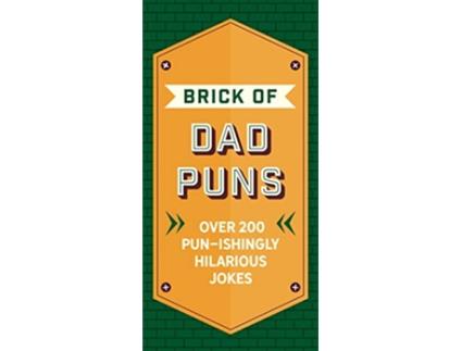 Livro Brick of Dad Puns de Cider Mill Press (Inglês - Capa Dura)