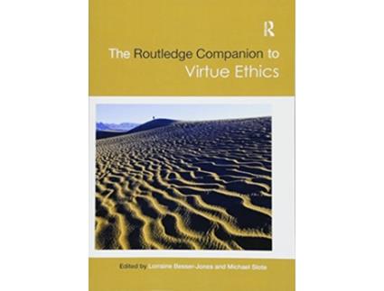 Livro The Routledge Companion to Virtue Ethics Routledge Philosophy Companions de Michael Slote (Inglês)