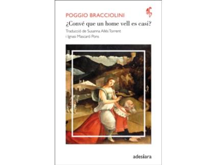 Livro ¿Convé Que Un Home Vell Es Casi? de Poggio Bracciolini (Catalão)