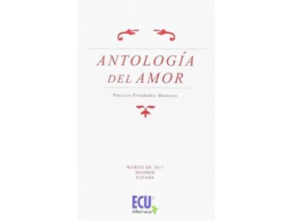 Livro Antolog¡A Del Amor de Patricia Fernandez Montero (Espanhol)