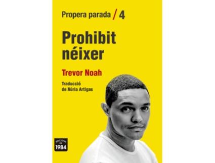 Livro Prohibit Néixer de Trevor Noah (Catalão)