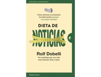 Livro Dieta De Noticias de Rolf Dobelli (Espanhol)