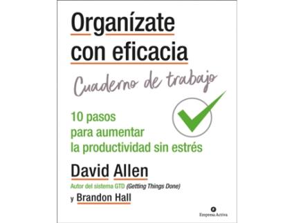 Livro Organízate Con Eficacia - Cuaderno De Trabajo de David Allen (Espanhol)