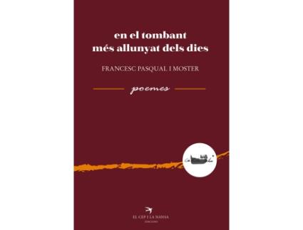 Livro En El Tombant Més Allunyat Dels Dies de Francesc Pasqual I Moster (Catalão)
