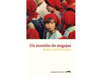 Livro Un Montón De Migajas de Elena Gorokhova (Espanhol)