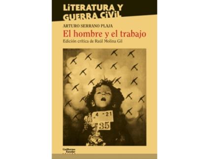 Livro El Hombre Y El Trabajo de Arturo Serrano Plaja (Espanhol)