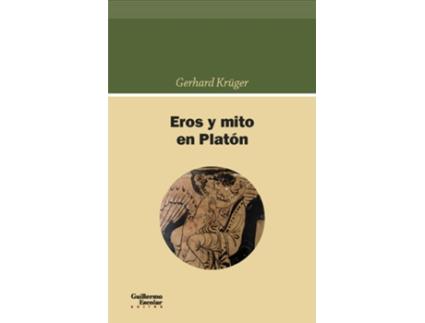 Livro Eros Y Mito En Platón de Gerhard Krüger (Alemão)