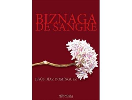Livro Biznaga De Sangre de Jesús Díaz Domínguez (Espanhol)