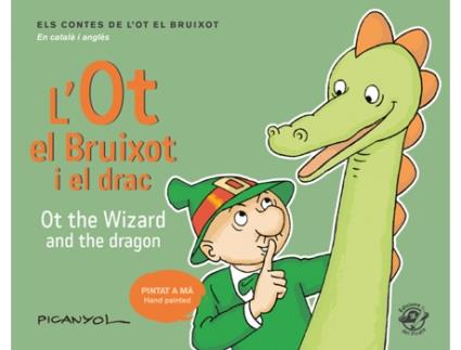 Livro LOt El Bruixot I El Drac - Ot The Wizard And The Dragon de Josep Lluís Martínez Picanyol (Catalão)