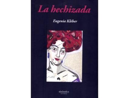 Livro La Hechizada de Eugenia Kleber (Espanhol)