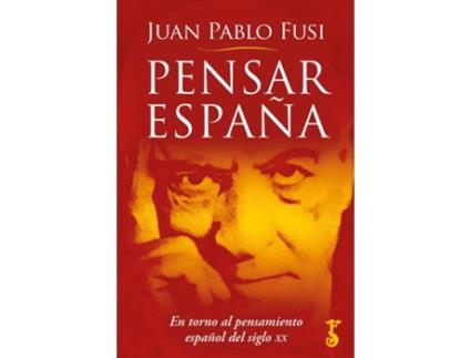 Livro Pensar España de Juan Pablo Fusi (Espanhol)