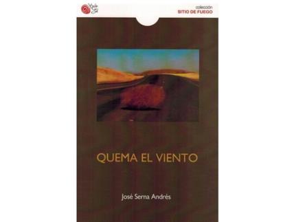Livro Quema El Viento de Serna Andres,Jose (Espanhol)