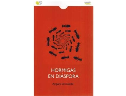 Livro Hormigas En Diaspora de Amparo Arrospide (Espanhol)