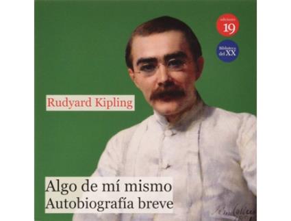 Livro Algo De Mi Mismo. Autobiografía Breve de Ruyard Kipling (Espanhol)