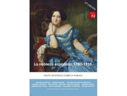 Livro La Nobleza Española, 1780-1953 de Grupo De Estudio De Hª De La Nobleza (Espanhol)