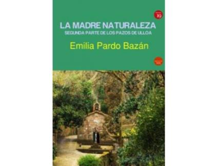Livro La Madre Naturaleza de Pardo Bazán Emilia (Espanhol)