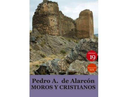 Livro Moros Y Cristianos de Pedro Antonio Alarcon (Espanhol)