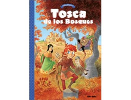 Livro Tosca De Los Bosques 1 de Teresa Radice (Espanhol)