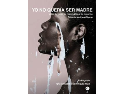 Livro Yo No Quería Ser Madre de Trifonia Melibea Obono (Espanhol)