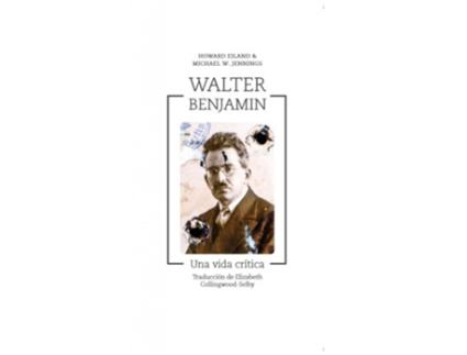 Livro Walter Benjamin de Eiland Howard (Espanhol)