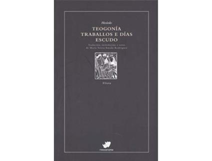 Livro Teogonía. Traballos E Días. Escudo de Hesíodo (Galego)