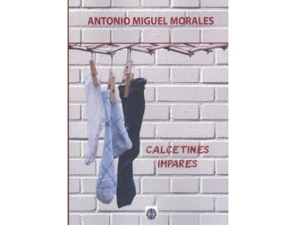 Livro Calcetines Impares de Antonio Miguel Morales (Espanhol)