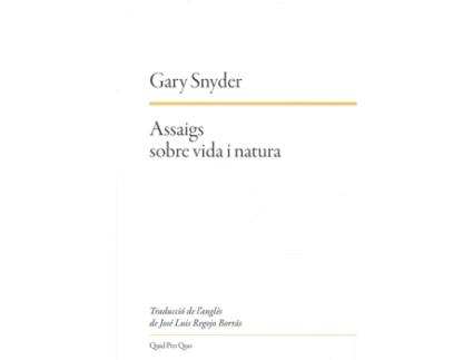 Livro Assaigs Sobre Vida I Natura de Gary Snyder (Catalão)