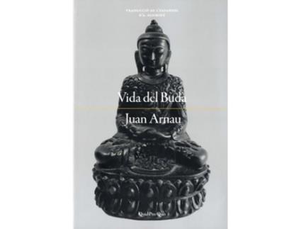 Livro Vida Del Buda de Juan Arnau (Catalão)