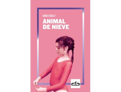 Livro Animal De Nieve de Dara Scully (Espanhol)