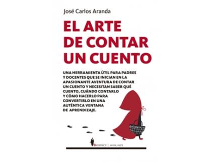 Livro El Arte De Contar Un Cuento de José Carlos Aranda (Español)