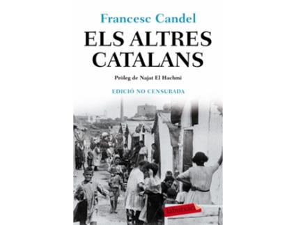 Livro Els Altres Catalans de Francesc Candel Tortajada (Catalão)