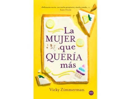 Livro La Mujer Que Quería Más de Vicky Zimmerman (Espanhol)