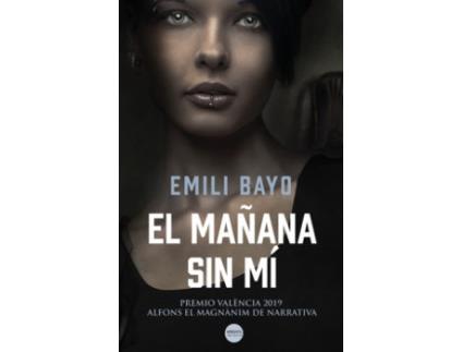 Livro El Mañana Sin Mí de Emili Bayo (Espanhol)
