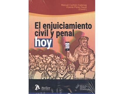 Livro El Enjuiciamineto Civil Y Penal Hoy de Manuel Cachón (Espanhol)