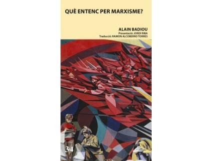 Livro Què Entenc Per Marxisme? de Alain Badiou (Catalão)