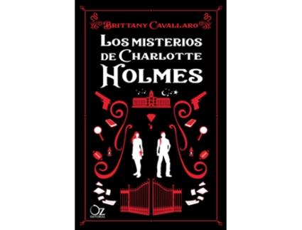Livro Los Misterios De Charlotte Holmes de Brittany Cavallaro (Espanhol)
