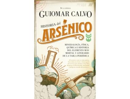 Livro Historia Del Arsénico de Guiomar Calvo Sevillano (Espanhol)