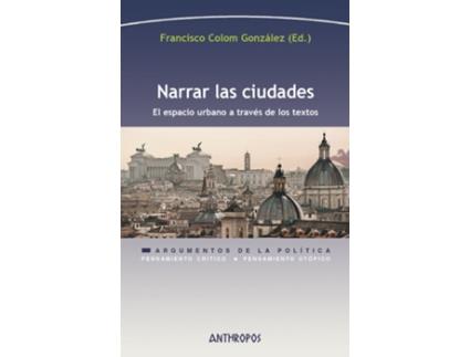 Livro Narrar Las Ciudades de Colom González Francisco (Ed.) (Espanhol)