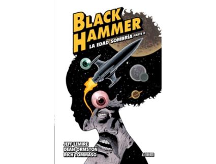 Livro Black Hammer 4. La Edad Sombría. Parte 2 de Jeff Lemire (Espanhol)