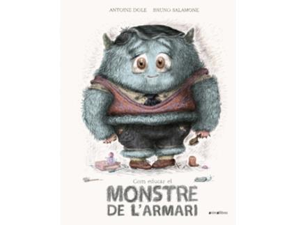 Livro Com Educar El Monstre De LArmari de Antoine Dole (Catalão)