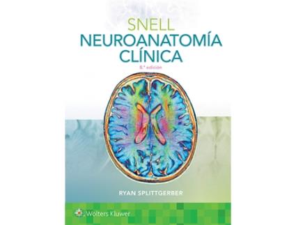 Livro Snell. Neuroanatomía Clínica de Splittgerberá (Español)