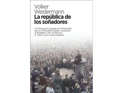 Livro La Republica De Los Soñadores de Volker Weidermann (Espanhol)