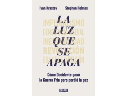 Livro La Luz Que Se Apaga de Ivan Krastev (Espanhol)